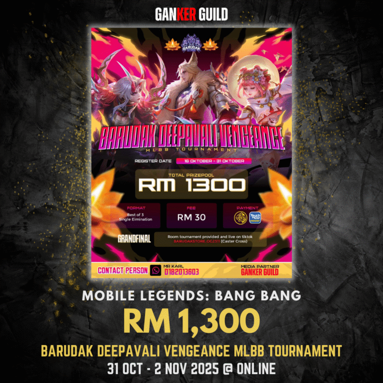 BARUDAK DEEPAVALI VENGEANCE MLBB TOURNAMENT GANKER GUILD MOBILE LEGENDS BANG BANG RM,1300 BARUDAK DEEPAVALI VENGEANCE MLBB TOURNAMENT 31 OCTOBER TO 2 NOVEMBER 2025 @ ONLINE