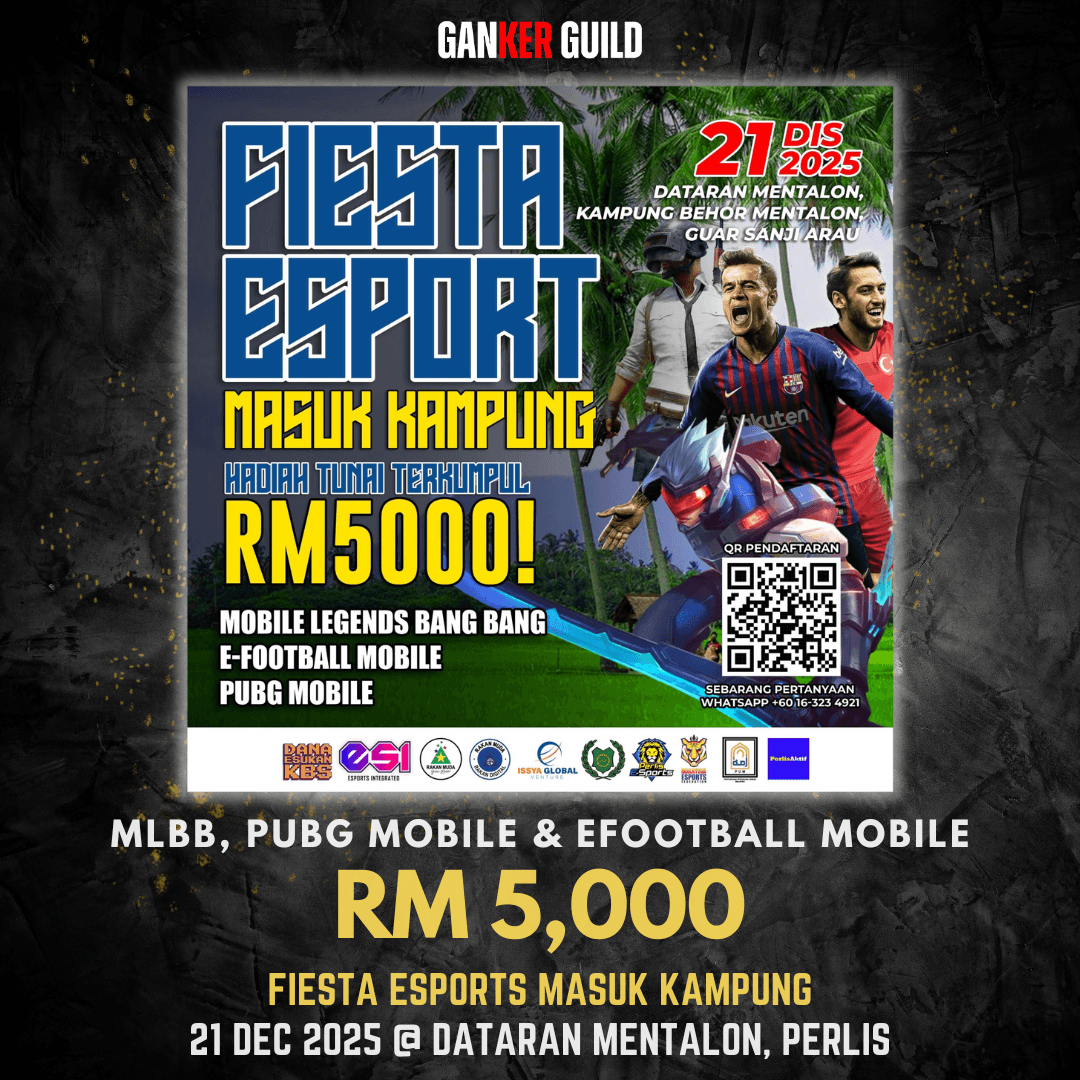 FIESTA ESPORTS MASUK KAMPUNG GANKER GUILD MLBB, PUBG MOBILE & EFOOTBALL MOBILE RM 5,000 FIESTA ESPORTS MASUK KAMPUNG 2025 21 DEC 2025 @ DATARAN MENTALOON, PERLIS