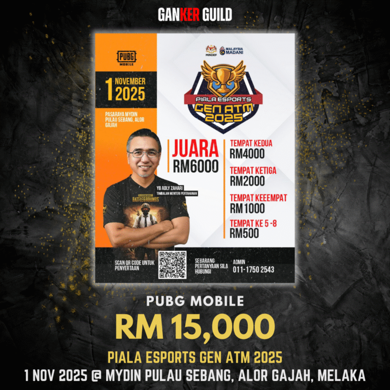 GANKER GUILD PUBG MOBILE RM 15,000 PIALA ESPORTS GEN ATM 2025 1 NOVEMBER 2025 @ MYDIN PULAU SEBANG, ALOR GAJAH, MELAKA