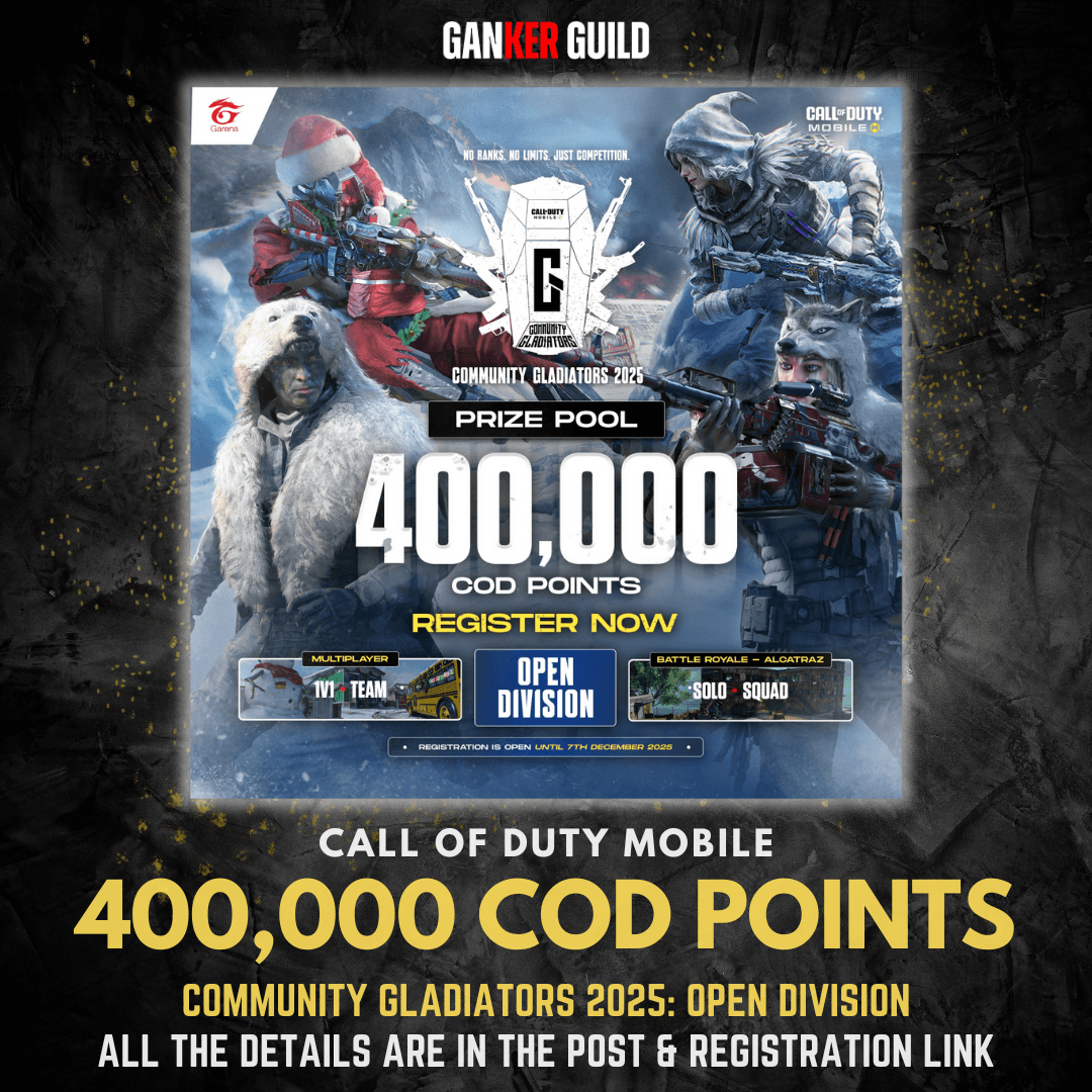 GANKER GUILD CALL OF DUTY MOBILE 400,000 COD POINTS COMMUNITY GLADIATORS 2025 OPEN DIVISION ALL THE DETAILS ARE IN THE POST & REGISTRATION LINK