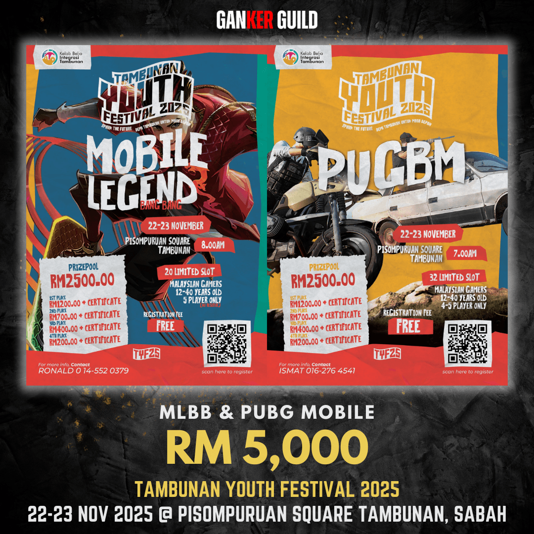 GANKER GUILD MLBB & PUBG MOBILE RM 5,000 TAMBUNAN YOUTH FESTIVAL 2025 22-23 NOVEMBER 2025 @ PISOMPURUAN SQUARE TAMBUNAN, SABAH