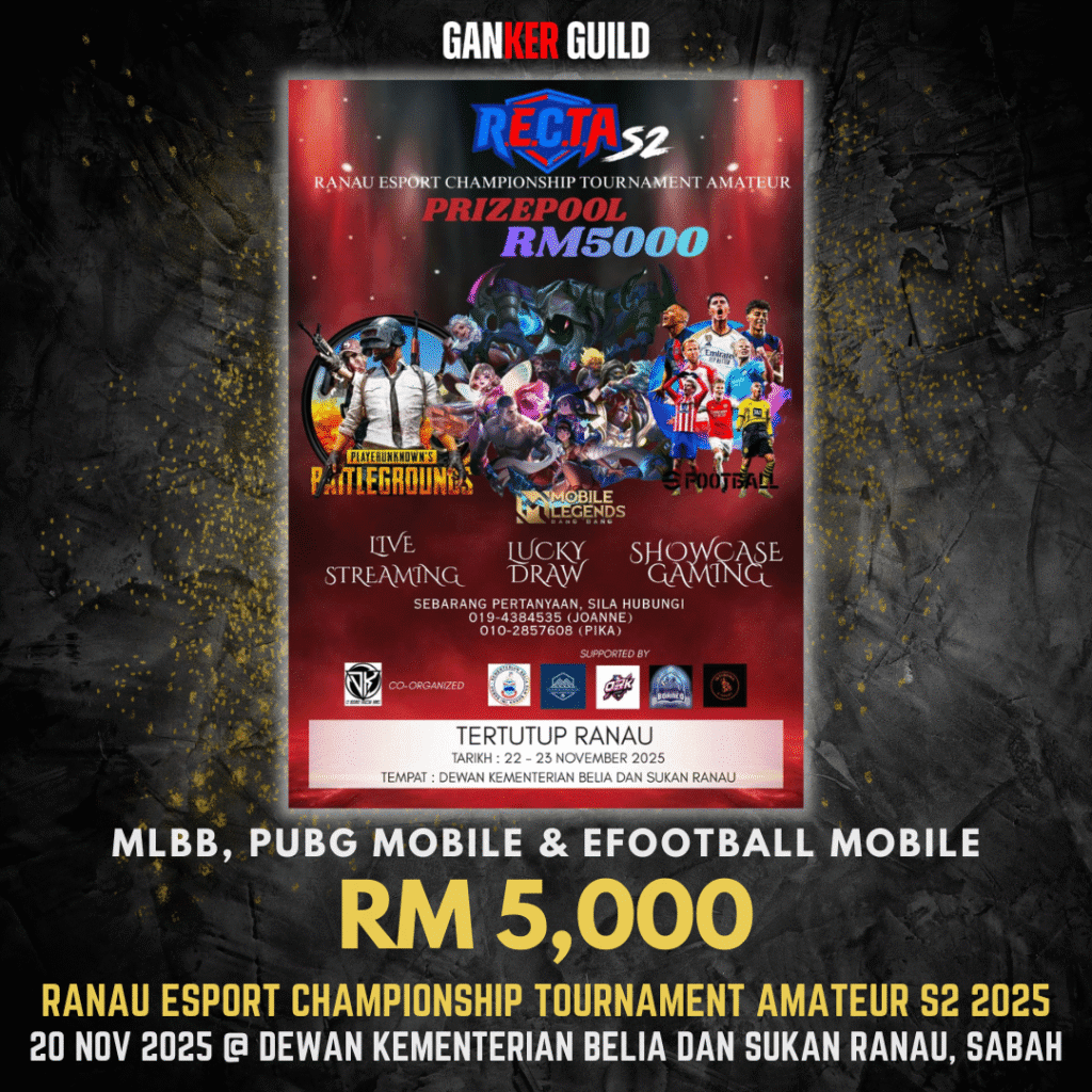 GANKER GUILD MOBILE LEGENDS BANG BANG, PUBG MOBILE & EFOOTBALL MOBILE RM 5,000 RANAU ESPORT CHAMPIONSHIP TOURNAMENT AMATEUR S2 2025 20 NOVEMBER 2025 @ DEWAN KEMENTERIAN BELIA DAN SUKAN RANAU, SABAH