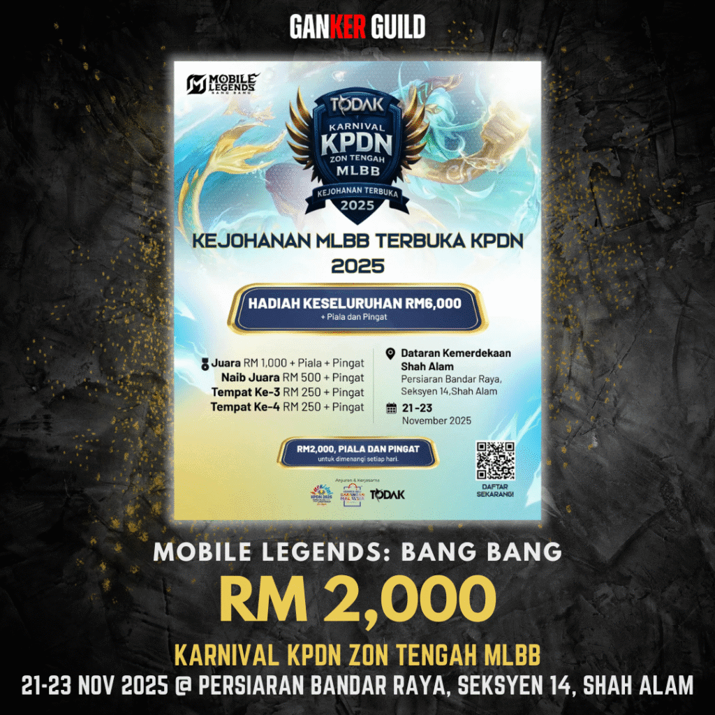 GANKER GUILD MOBILE LEGENDS BANG BANG RM 2,000 KARNIVAL KPDN ZON TENGAH MLBB 21-23 NOV 2025 @ PERSIARAN BANDAR RAYA, SEKSYEN 14, SHAH ALAM