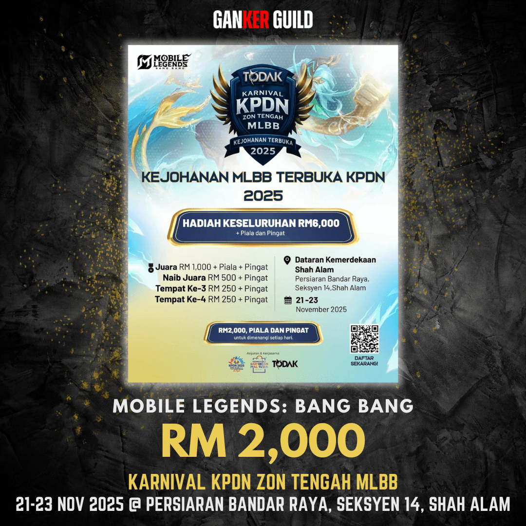 GANKER GUILD MOBILE LEGENDS BANG BANG RM 2,000 KARNIVAL KPDN ZON TENGAH MLBB 21-23 NOV 2025 @ PERSIARAN BANDAR RAYA, SEKSYEN 14, SHAH ALAM