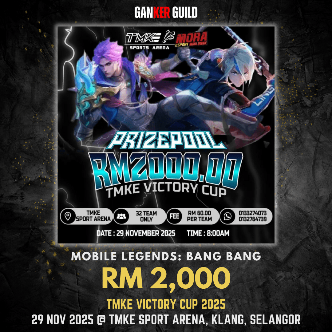 GANKER GUILD MOBILE LEGENDS BANG BANG RM 2,000 TMKE VICTORY CUP 2025 29 NOVEMBER 2025 @ TMKE SPORT ARENA, KLANG, SELANGOR