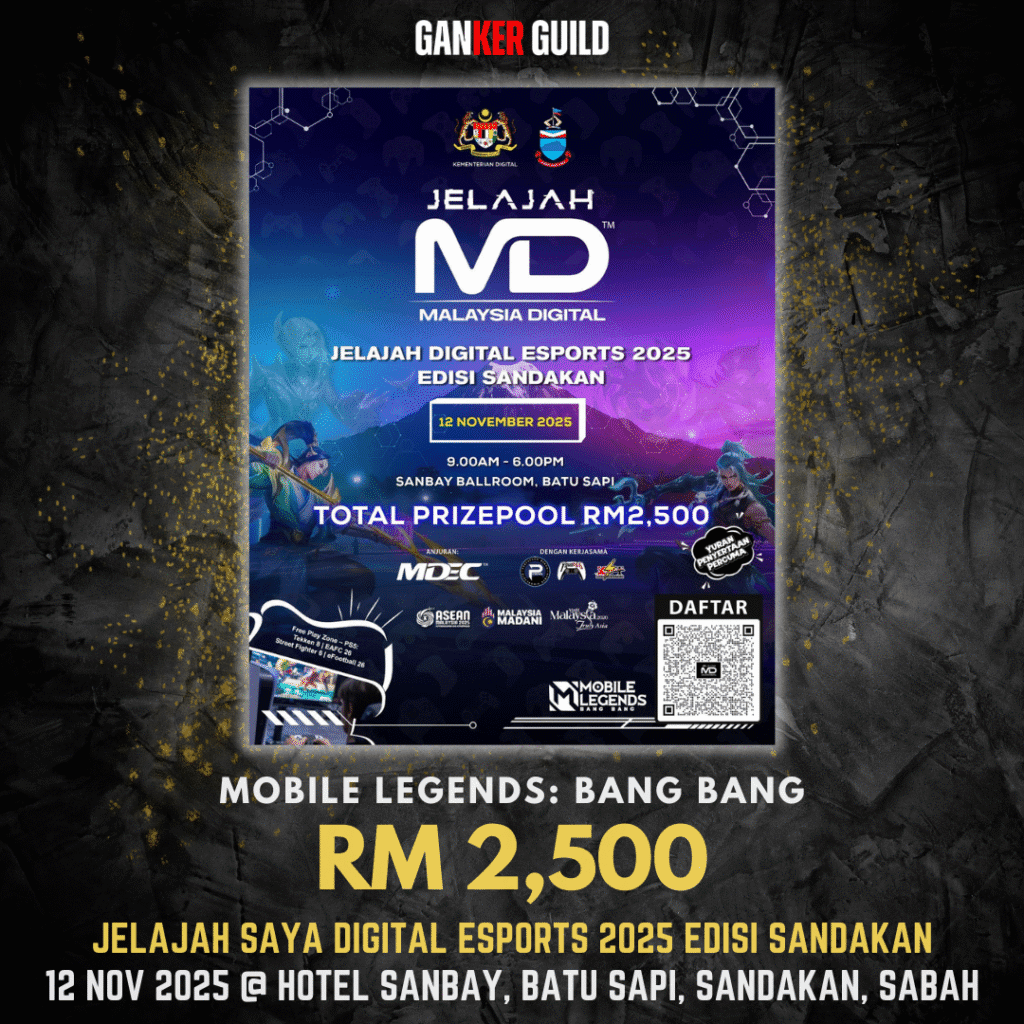 GANKER GUILD MOBILE LEGENDS BANG BANG RM 2,500 JELAJAH SAYA DIGGITAL ESPORTS 2025 EDISI SANDAKAN 12 NOVEMBER 2025 @ HOTEL SANBAY, BATU SAPI, SANDAKAN, SABAH