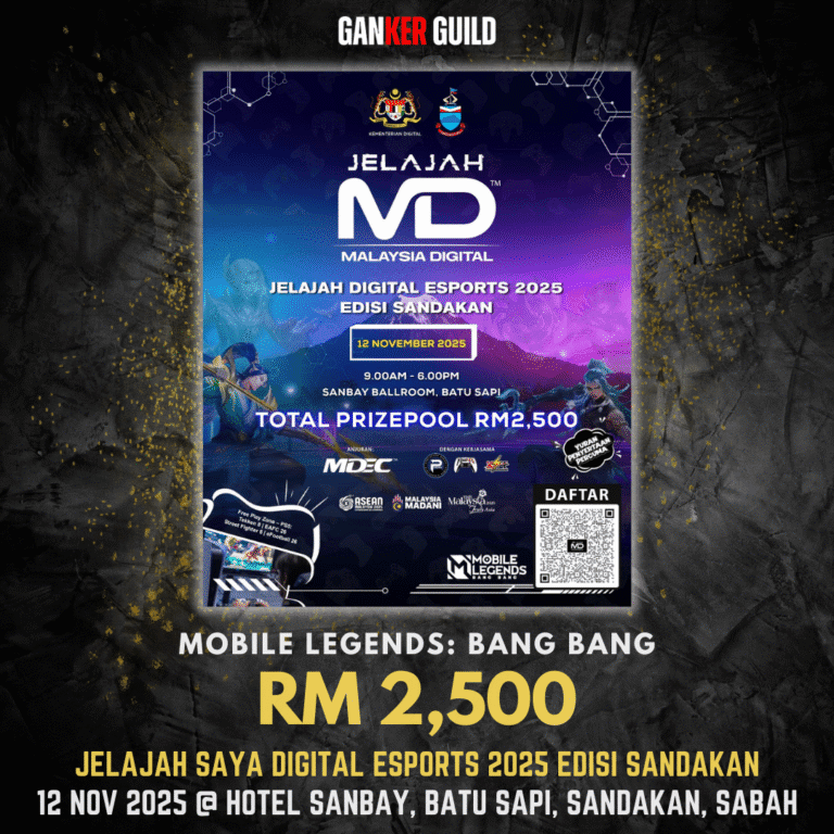 GANKER GUILD MOBILE LEGENDS BANG BANG RM 2,500 JELAJAH SAYA DIGGITAL ESPORTS 2025 EDISI SANDAKAN 12 NOVEMBER 2025 @ HOTEL SANBAY, BATU SAPI, SANDAKAN, SABAH