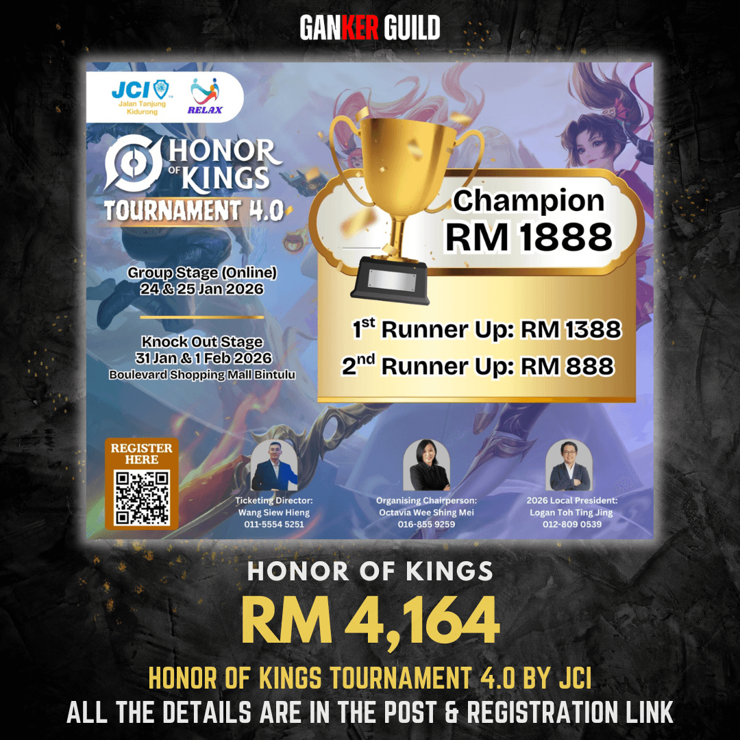 GANKER GUILD HONOR OF KINGS RM 4,164 HONOR OF KINGS TOURNAMENT 4.0 BY JCI ALL THE DETAILS ARE IN THE POST & REGISTRATION LINK