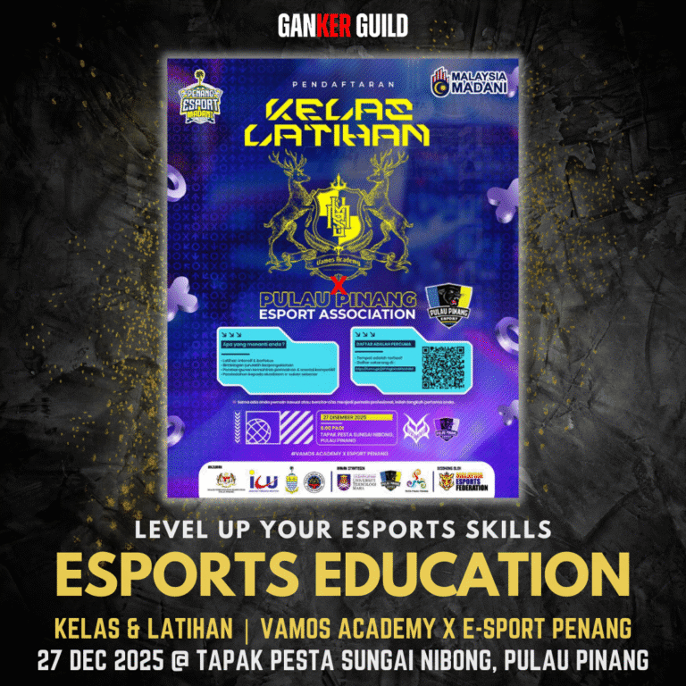 KELAS & LATIHAN VAMOS ACADEMY X E-SPORT PENANG GANKER GUILD LEVEL UP YOUR ESPORTS SKILLS ESPORTS EDUCATION KELAS & LATIHAN VAMOS ACADEMY X E-SPORT PENANG 27 DEC 2025 @ TAPAK PESTA SUNGAI NIBONG, PULAU PINANG