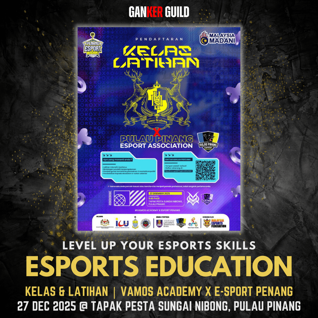 KELAS & LATIHAN VAMOS ACADEMY X E-SPORT PENANG GANKER GUILD LEVEL UP YOUR ESPORTS SKILLS ESPORTS EDUCATION KELAS & LATIHAN VAMOS ACADEMY X E-SPORT PENANG 27 DEC 2025 @ TAPAK PESTA SUNGAI NIBONG, PULAU PINANG