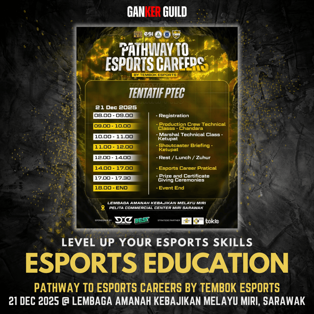 PTEC OFFLINE MIRI GANKER GUILD LEVEL UP YOUR ESPORTS SKILLS ESPORTS EDUCATION PATHWAY TO ESPORTS CAREERS BY TEMBOK ESPORTS 21 DECEMBER 2025 @ LEMBAGA AMANAH KEBAJIKAN MELAYU MIRI, SARAWAK