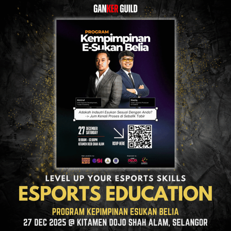 GANKER GUILD LEVEL UP YOUR ESPORTS SKILLS ESPORTS EDUCATION PROGRAM KEPIMPINAN ESUKAN BELIA 27 DEC 2025 @ KITAMEN DOJO SHAH ALAM, SELANGOR