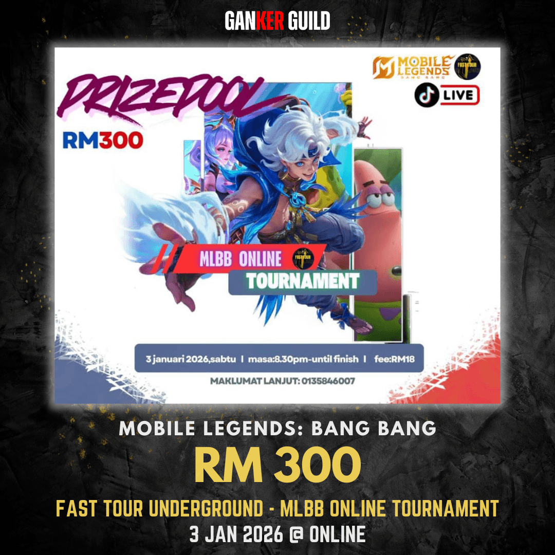GANKER GUILD MOBILE LEGENDS BANG BANG RM 300 FAST TOURNAMENT UNDERGROUND - MLBB ONLINE TOURNAMENT 3 JAN 2026 @ ONLINE