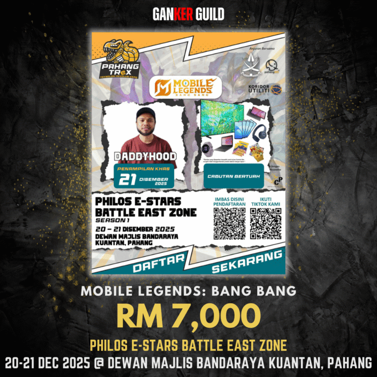 GANKER GUILD MOBILE LEGENDS BANG BANG RM 7,000 PHILOS E-STARS BATTLE EAST ZONE 20-21 DEC 2025 @ DEWAN MAJLIS BANDARAYA KUANTAN, PAHANG