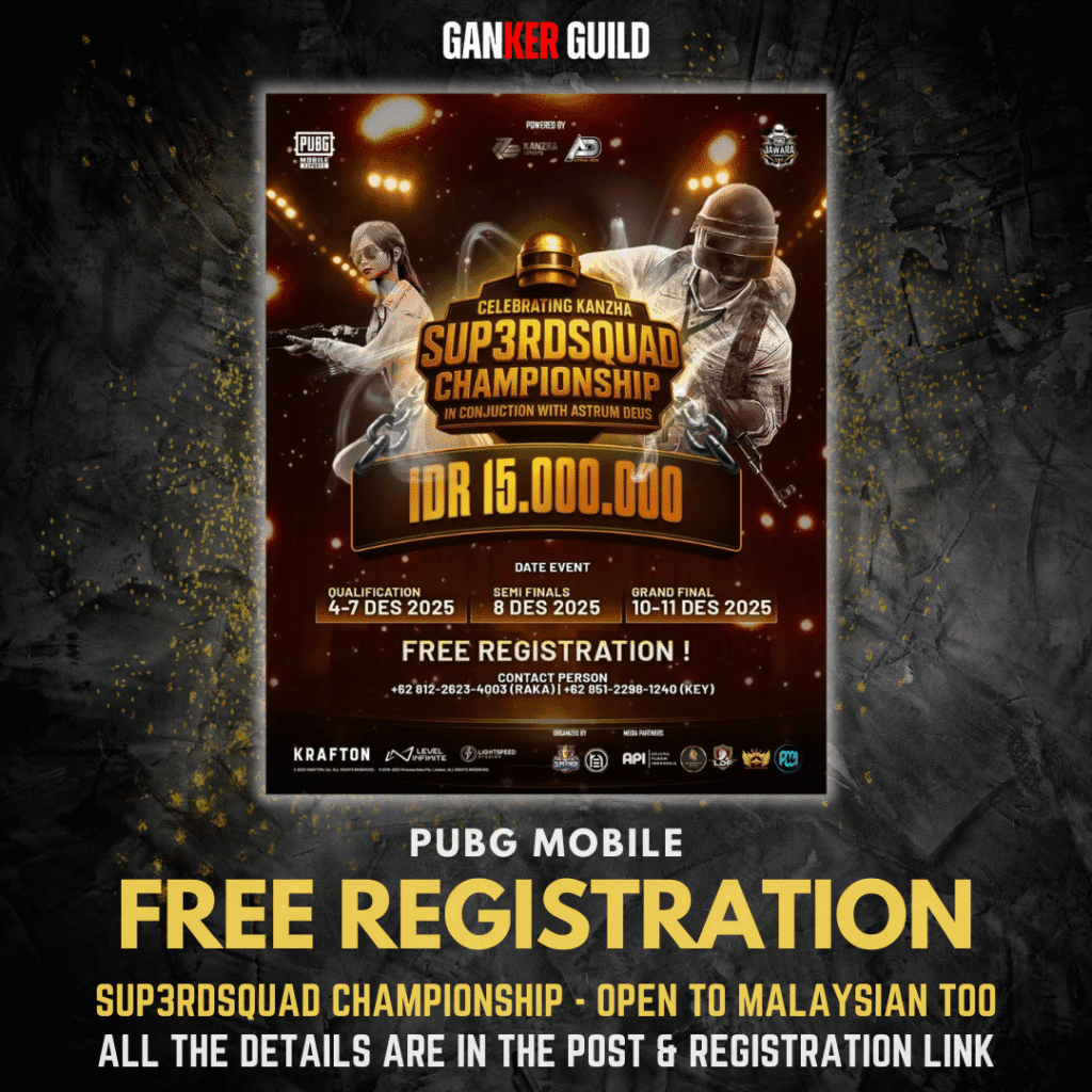 GANKER GUILD PUBG MOBILE FREE REGISTRATION SUP3RDSQUAD CHAMPIONSHIP OPEN TO MALAYSIAN TOO ALL THE DETAILS ARE IN THE POST REGISTRATION LINK