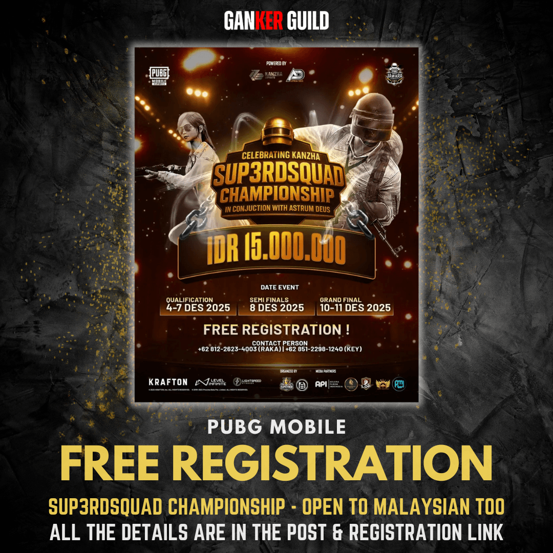 GANKER GUILD PUBG MOBILE FREE REGISTRATION SUP3RDSQUAD CHAMPIONSHIP OPEN TO MALAYSIAN TOO ALL THE DETAILS ARE IN THE POST REGISTRATION LINK