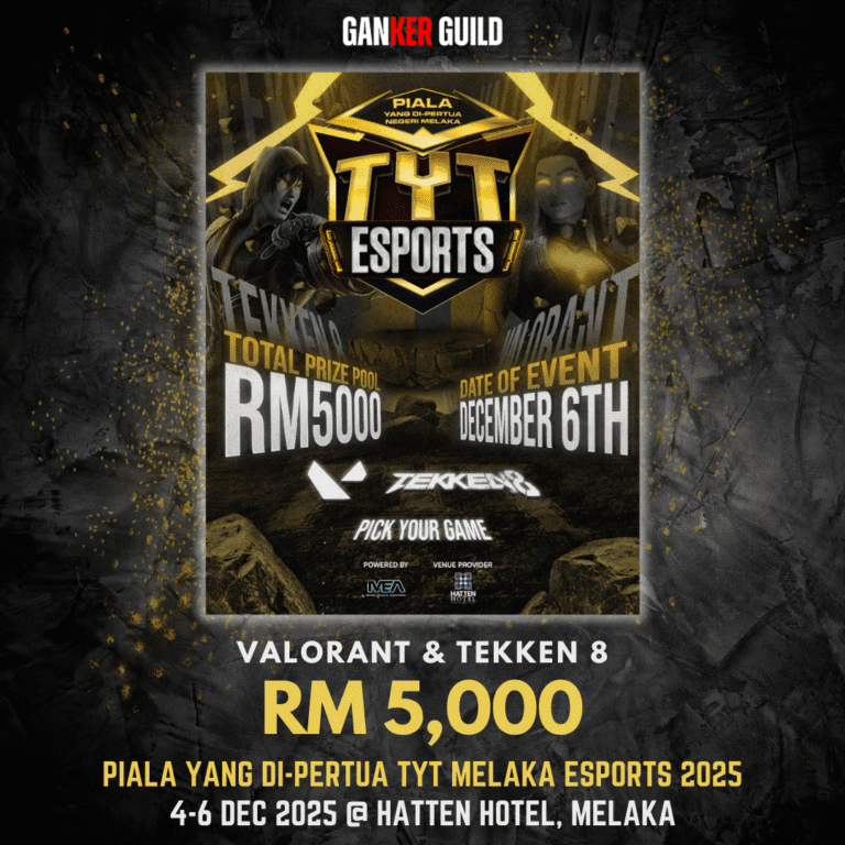 Piala Yang Di-Pertua TYT Melaka Esports 2025 GANKER GUILD VALORANT & TEKKEN 8 RM 5,000 PIALA YANG DI-PERTUA TYT MELAKA ESPORTS 2025 4-6 DEC 2025 @ HATTEN HOTEL, MELAKA