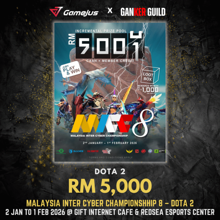 GAMEJUS X GANKER GUILD DOTA 2 RM 5,000 MALAYSIA INTER CYBER CHAMPIONSHIP 8 - DOTA 2 2 JAN TO 1 FEB 2026 @ GIFT INTERNET CAFE & REDSEA ESPORTS CETER