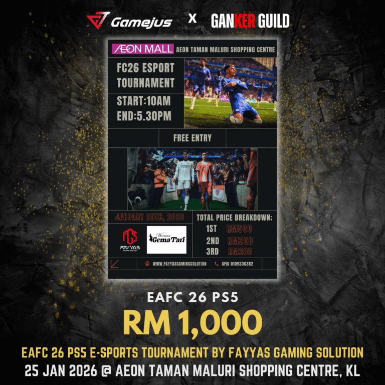 GAMEJUS X GANKER GUILD EAFC 26 PS5 RM 1,000 EAFC26 PS5 E-SPORTS TOURNAMENT BY FAYYAS GAMING SOLUTION 25 JAN 2026 @ AEON TAMAN MALURI SHOPPING CENTRE, KL