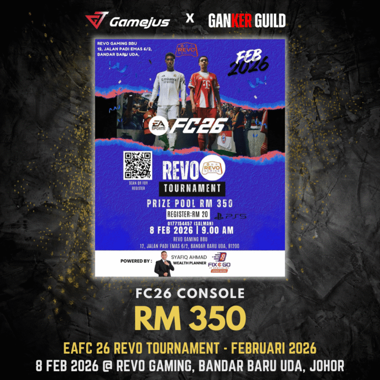 EAFC 26 REVO TOURNAMENT FEBRUARY 2026 GAMEJUS X GANKER GUILD FC26 CONSOLE RM 350 EAFC 26 REVO TOURNAMENT - FEBRUARI 2026 8 FEB 2026 @ REVO GAMING, BANDAR BARU UDA, JOHOR