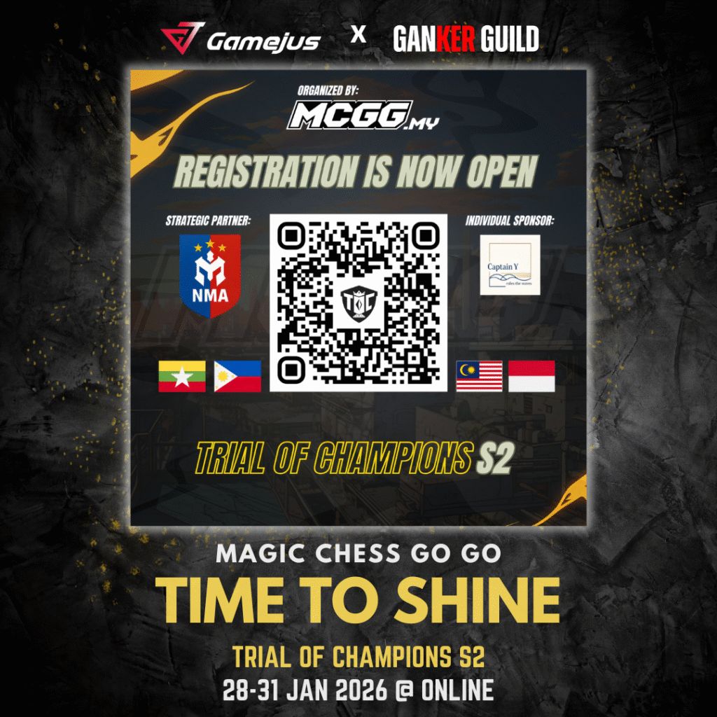 GAMEJUS X GANKER GUILD MAGIC CHESS GO GO TIME TO SHINE TRIAL OF CHAMPIONS S2 28-31 JAN 2026 @ ONLINE