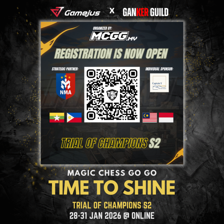 GAMEJUS X GANKER GUILD MAGIC CHESS GO GO TIME TO SHINE TRIAL OF CHAMPIONS S2 28-31 JAN 2026 @ ONLINE