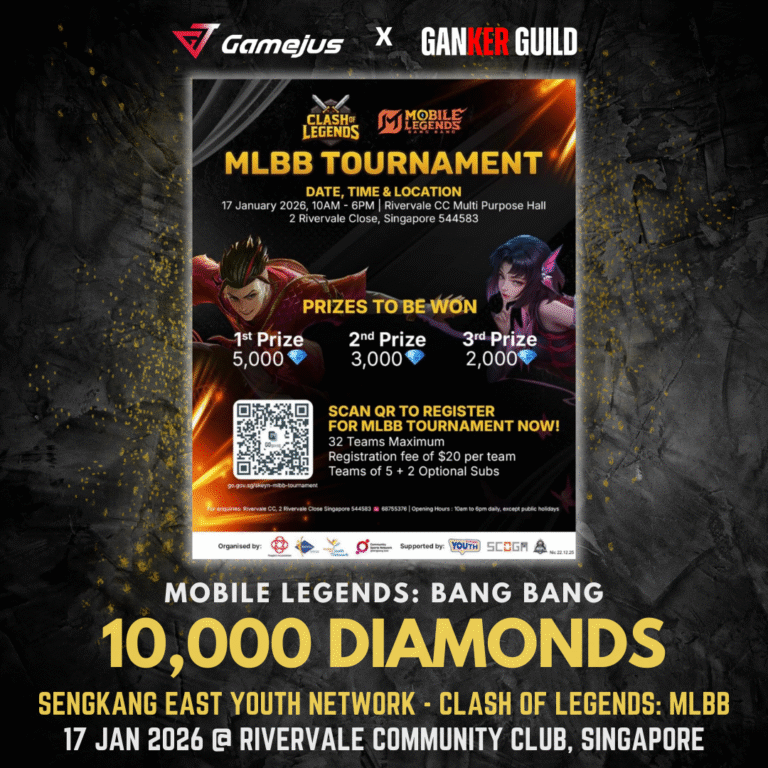 GAMEJUS X GANKER GUILD MOBILE LEGENDS BANG BANG 10,000 DIAMONDS SENGKANG EAST YOUTH NETWORK - CLASH OF LEGENDS MLBB 17 JAN 2026 @ RIVERVALE COMMUNITY CLUB, SINGAPORE