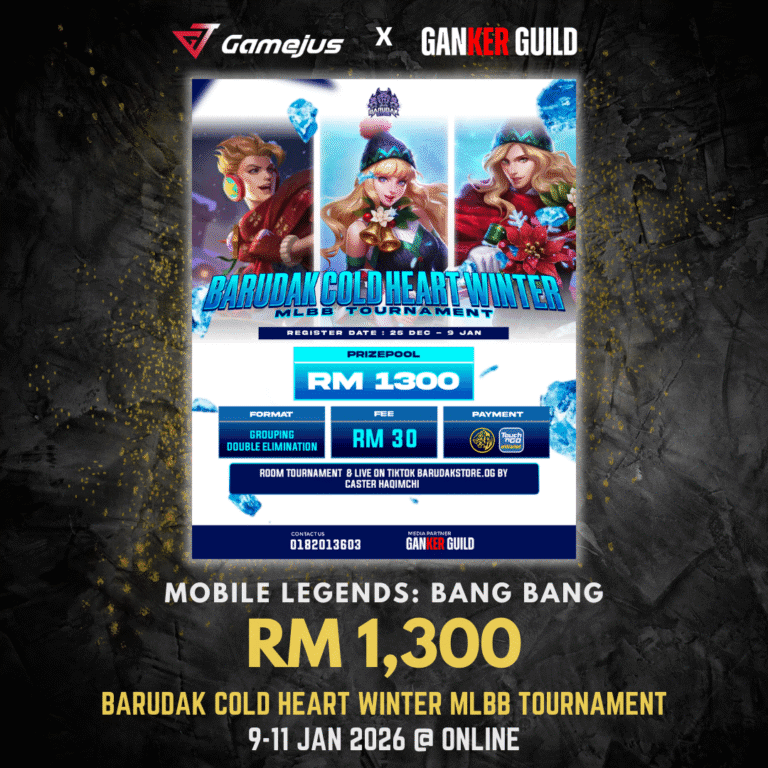 BARUDAK COLD HEART WINTER MLBB TOURNAMENT GAMEJUS X GANKER GUILD MOBILE LEGENDS BANG BANG RM 1,300 BARUDAK COLD HEART WINTER MLBB TOURNAMENT 9-11 JAN 2026 @ ONLINE