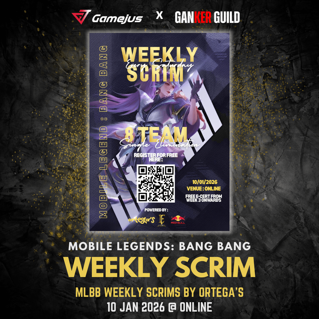 GAMEJUS X GANKER GUILD MOBILE LEGENDS BANG BANG WEEKLY SCRIM MLBB WEEKLY SCRIMS BY ORTEGA'S 10 JAN 2026 @ ONLINE