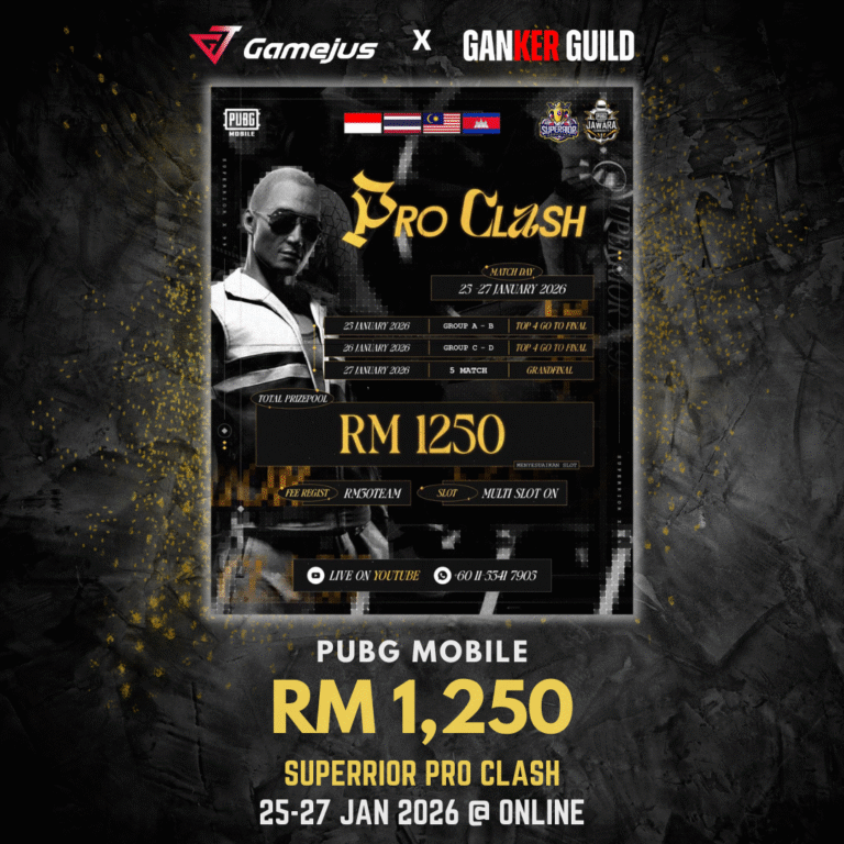 GAMEJUS X GANKER GUILD PUBG MOBILE RM 1,250 SUPERRIOR PRO CLASH 25-27 JAN 2026 @ ONLINE