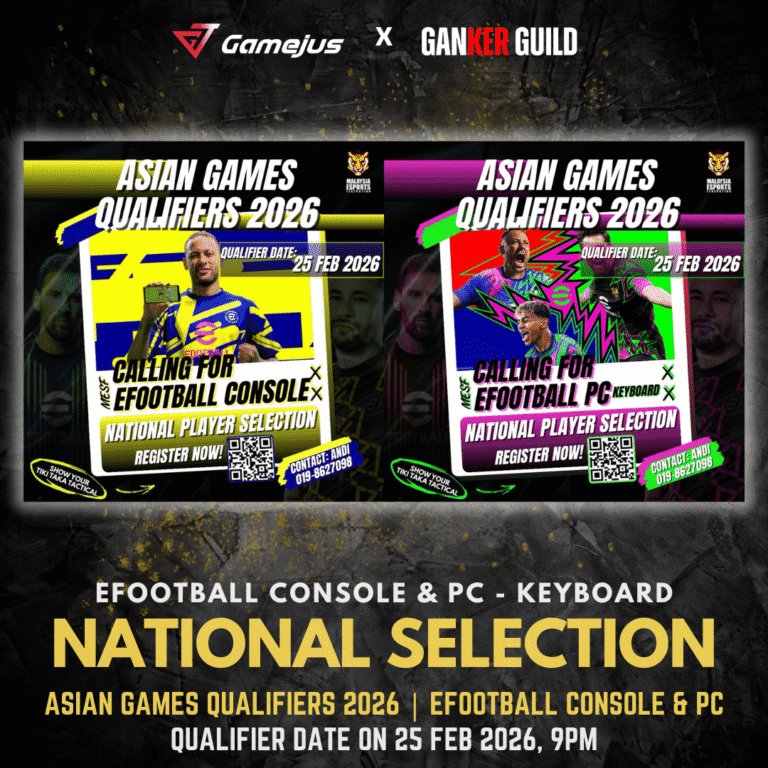 GAMEJUS X GANKER GUILD EFOOTBALL CONSOLE & PC - KEYBOARD NATIONAL SELECTION ASIAN GAMES QUALIFIERS 2026 EFOOTBALL CONSOLE & PC QUALIFIER DATE ON 25 FEB 2026, 9PM