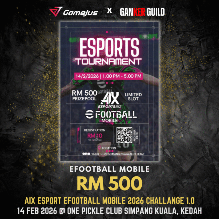 GAMEJUS X GANKER GUILD EFOOTBALL MOBILE RM 500 AIX ESPORT EFOOTBALL MOBILE 2026 CHALLENGE 1.0 14 FEB 2026 @ ONE PICKLE CLUB SIMPANG KUALA, KEDAH