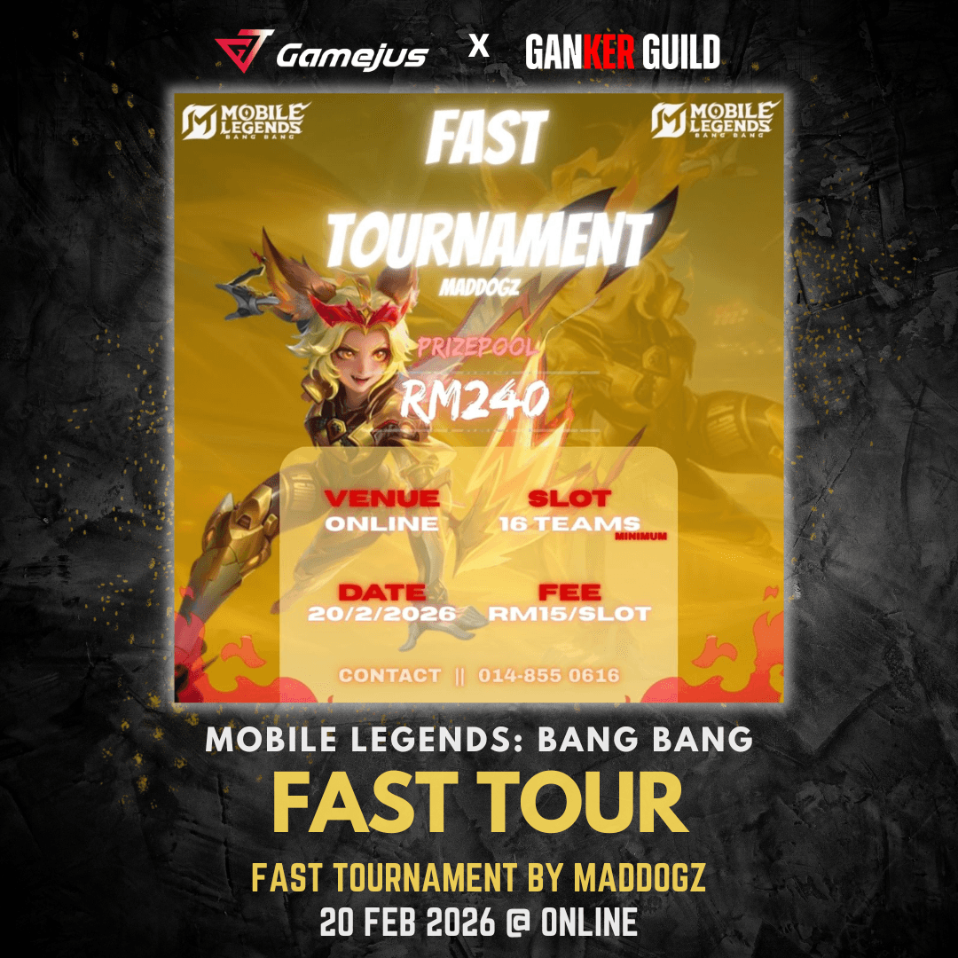 GAMEJUS X GANKER GUILD MOBILE LEGENDS BANG BANG FAST TOUR FAST TOURNAMENT BY MADDOGZ 20 FEB 2026 ONLINE