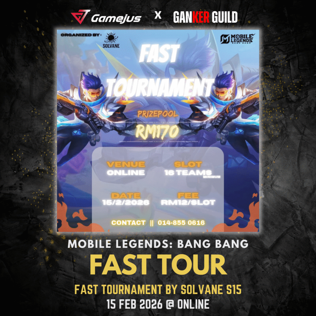 GAMEJUS X GANKER GUILD MOBILE LEGENDS BANG BANG FAST TOUR FAST TOURNAMENT BY SOLVANE S15 15 FEB 2026 @ ONLINE