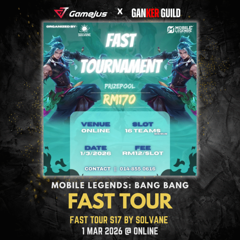 Fast Tournament by Solvane S17 GAMEJUS X GANKER GUILD MOBILE LEGENDS FAST TOUR FAST TOUR S17 BY SOLVANE 1 MAR 2026 @ ONLINE