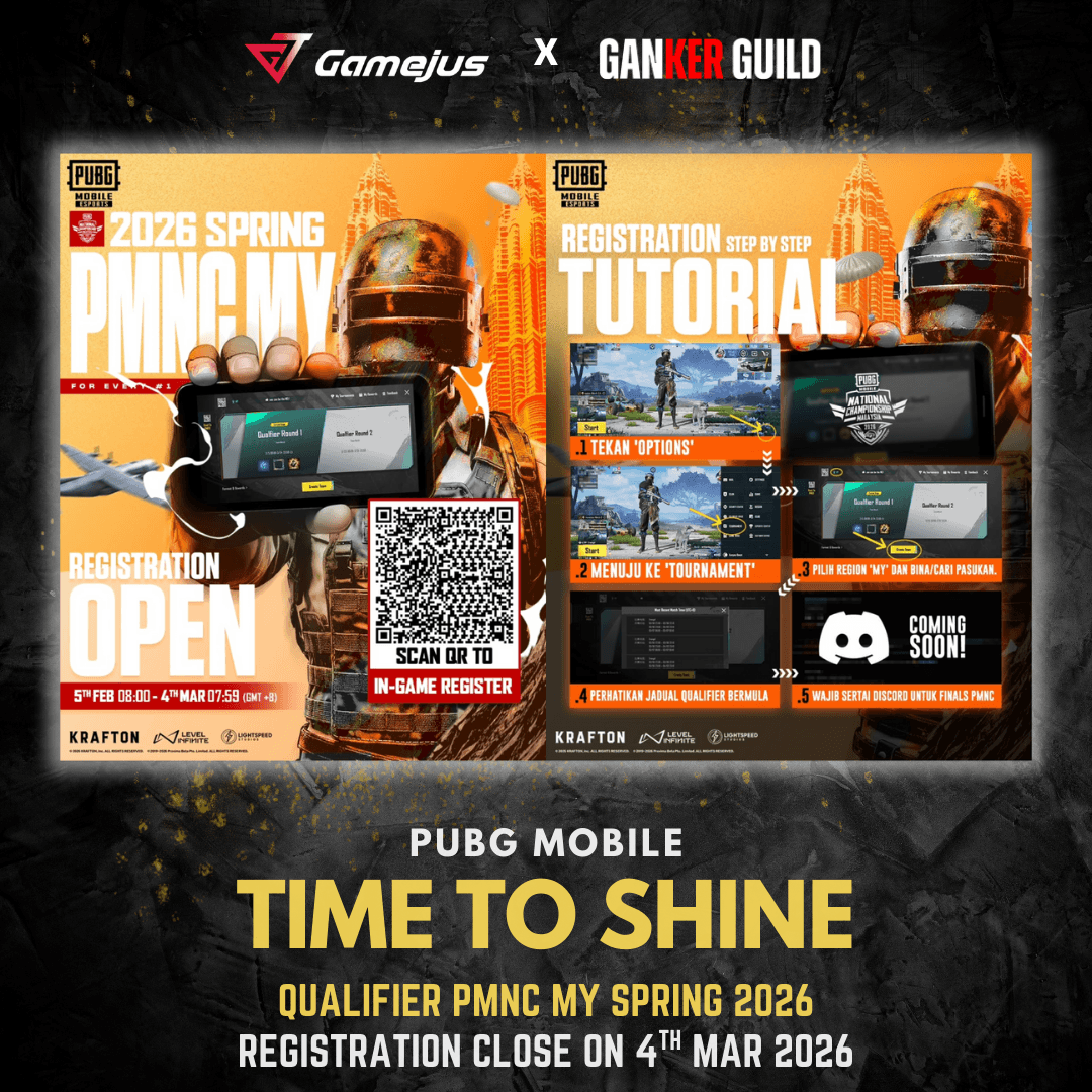 QUALIFIER PMNC MY SPRING 2026 GAMEJUS X GANKER GUILD PUBG MOBILE TIME TO SHINE QUALIFIER PMNC MY SPRING 2026 REGISTRATION CLOSE ON 4TH MAR 2026