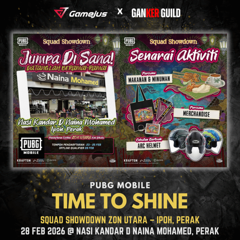 GAMEJUS X GANKER GUILD PUBG MOBILE TIME TO SHINE SQUAD SHOWDOWN ZON UTARA IPHO PERAK 28 FEB 2026 @ NASI KANDAR D NAINA MOHAMED PERAK