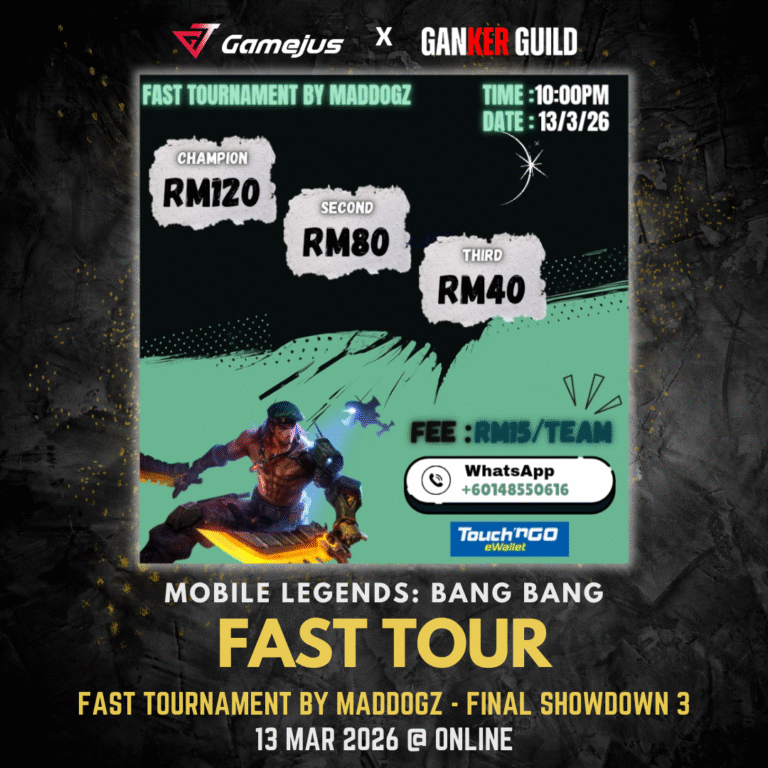 GAMEJUS X GANKER GUILD MOBILE LEGENDS BANG BANG FAST TOUR FAST TOURNAMENT BY MADDOGZ - FINAL SHOWDOWN 3 13 MAR 2026 @ ONLINE
