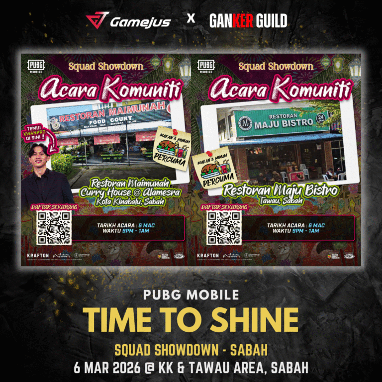 SQUAD SHOWDOWN - SABAH 2026 GAMEJUS X GANKER GUILD PUBG MOBILE TIME TO SHINE SQUAD SHOWDOWN - SABAH 6 MAR 2026 @ KK & TAWAU AREA, SABAH