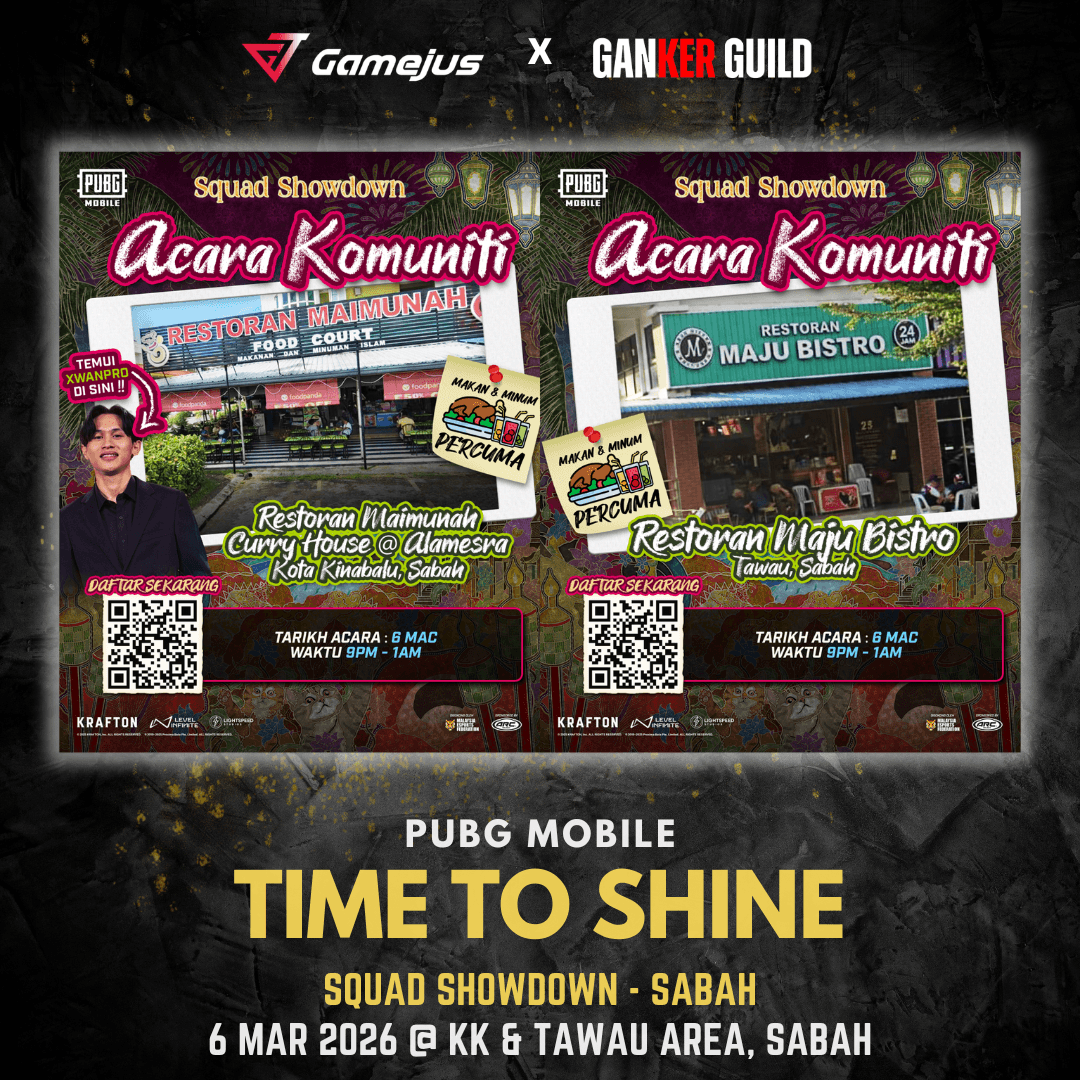 GAMEJUS X GANKER GUILD PUBG MOBILE TIME TO SHINE SQUAD SHOWDOWN - SABAH 6 MAR 2026 @ KK & TAWAU AREA, SABAH