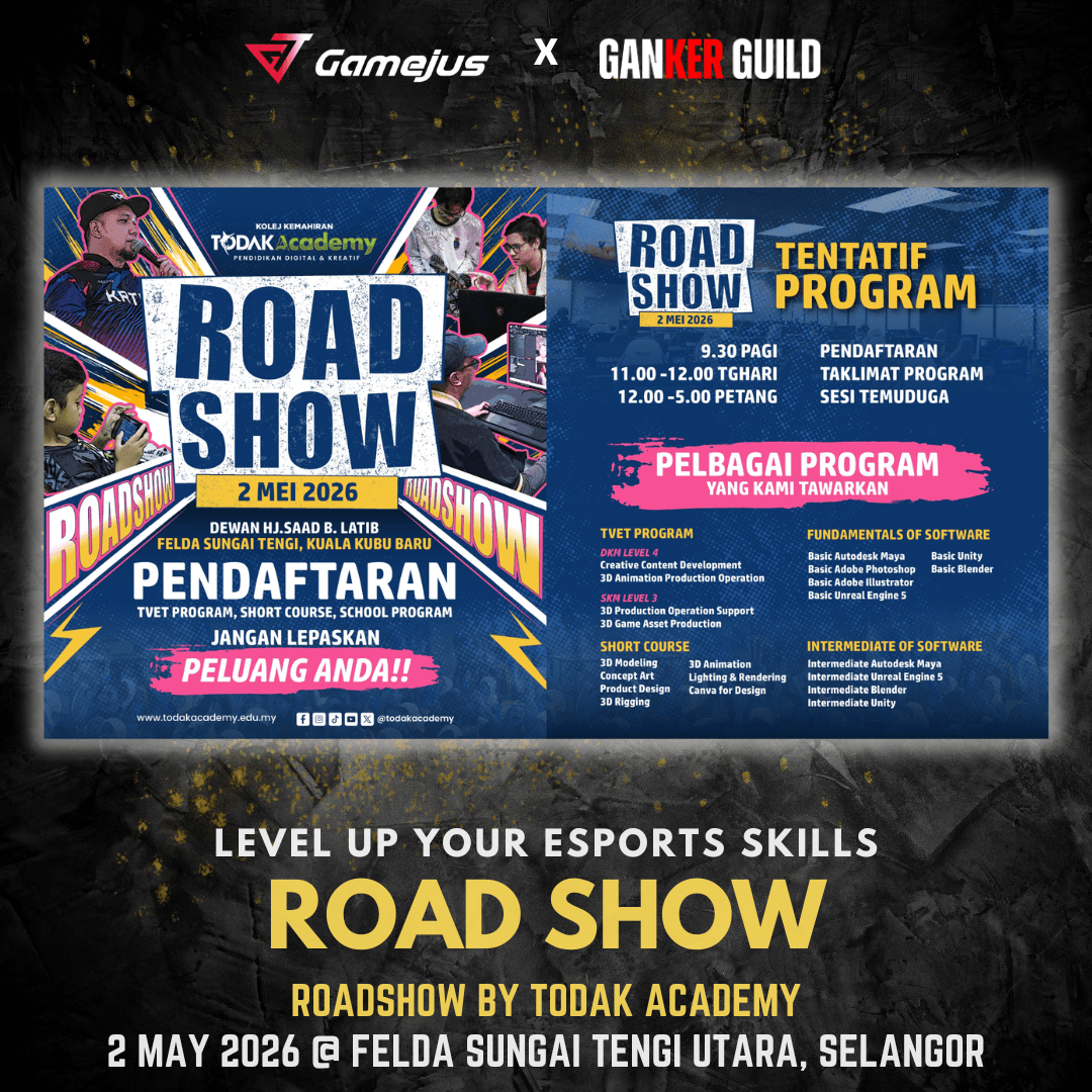 TODAK Academy Roadshow | Felda Sungai Tengi GAMEJUS X GANKER GUILD LEVEL UP YOUR ESPORTS SKILLS ROAD SHOW ROADSHOW BY TODAK ACADEMY 2 MAY 2026 @ FELDA SUNGAI TENGI UTARA, SELANGOR