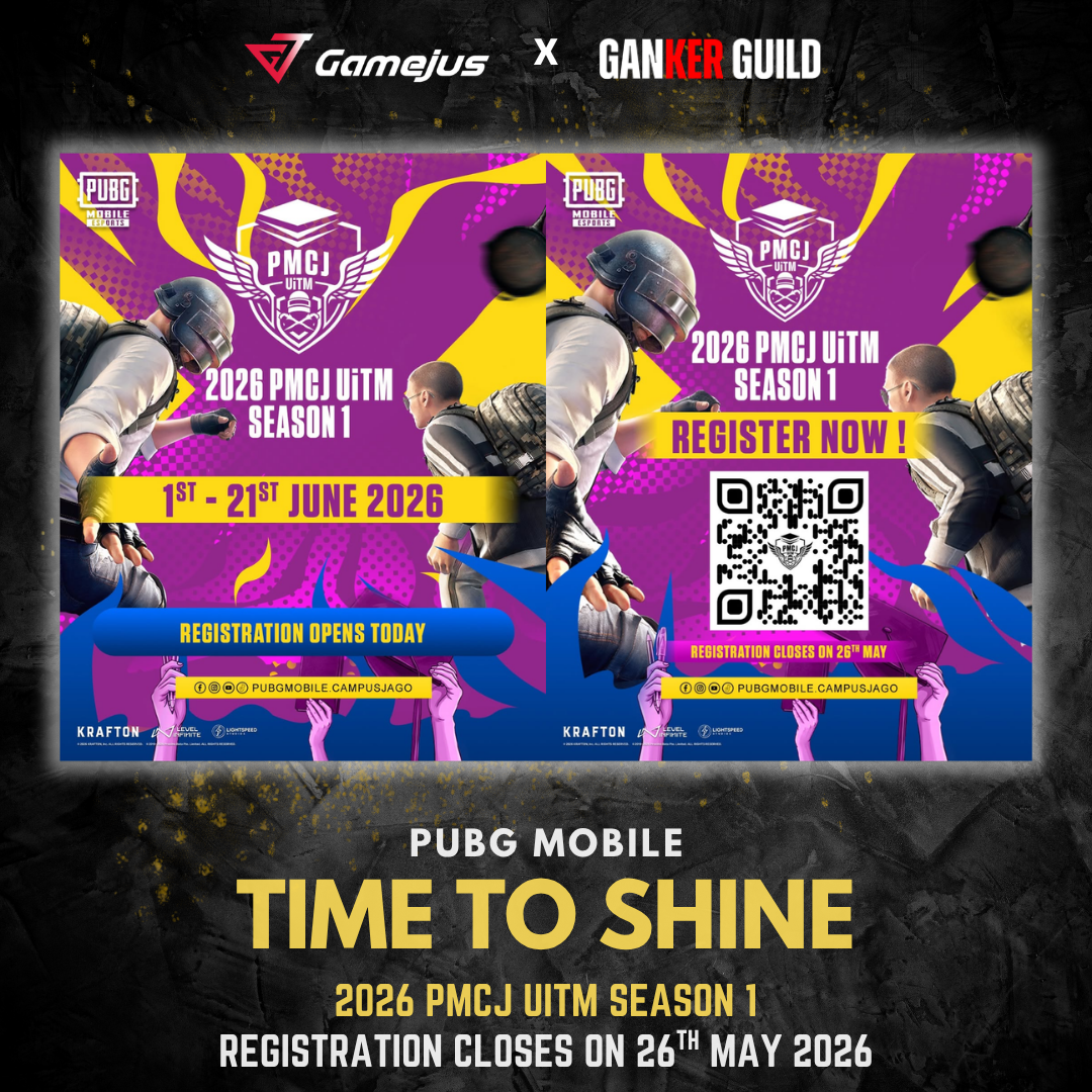 PUBG Mobile Campus Jago Season 1 | UiTM Exclusive Tournament GAMEJUS X GANKER GUILD PUBG MOBILE TIME TO SHINE 2026 PMCJ UITM SEASON 1 REGISTRATION CLOSES ON 26TH MAY 2026