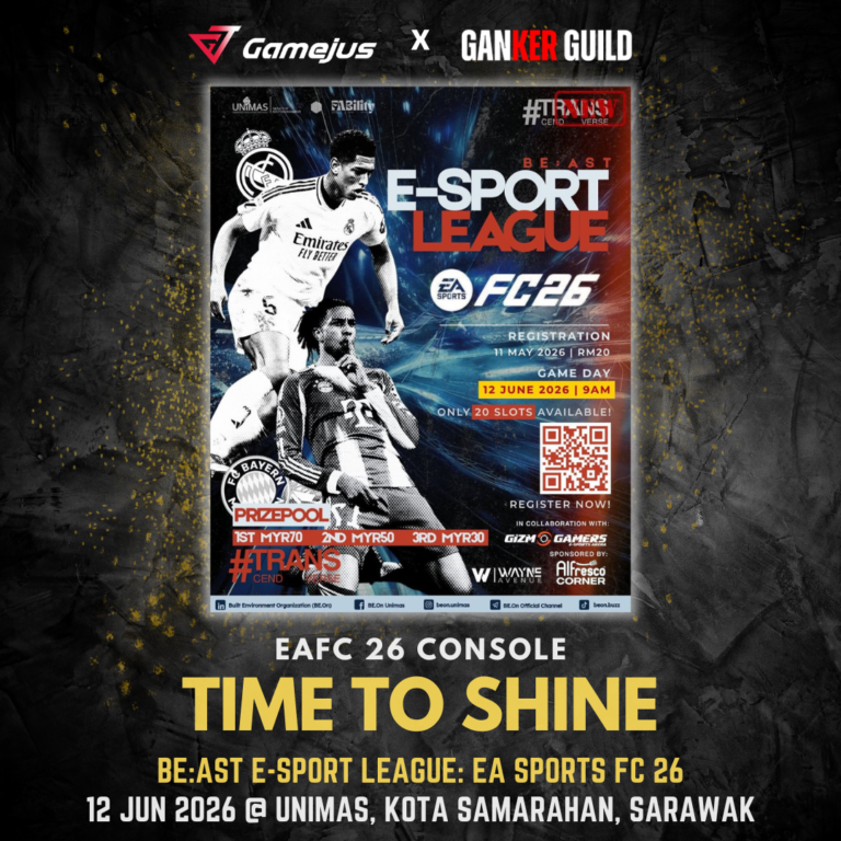 GAMEJUS X GANKER GUILD X FINAL ROUND.GG EAFC 26 CONSOLE TIME TO SHINE BEAST E-SPORT LEAGUE EA SPORTS FC 26 12 JUN 2026 @ UNIMAS, KOTA SAMARAHAN, SARAWAK