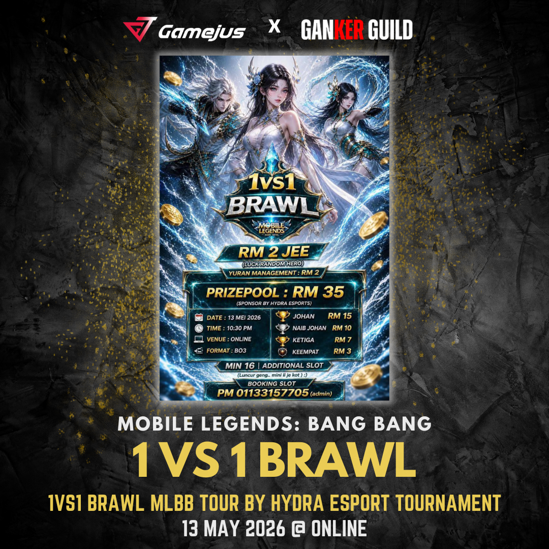 1vs1 BRAWL | Mobile Legends Bang Bang GAMJUS X GANKER GUILD MOBILE LEGENDS BANG BANG 1VS1 BRAWL 1VS1 BRAWL MLBB TOUR BY HYDRA ESPORT TOURNAMENT 13 MAY 2026 @ ONLINE