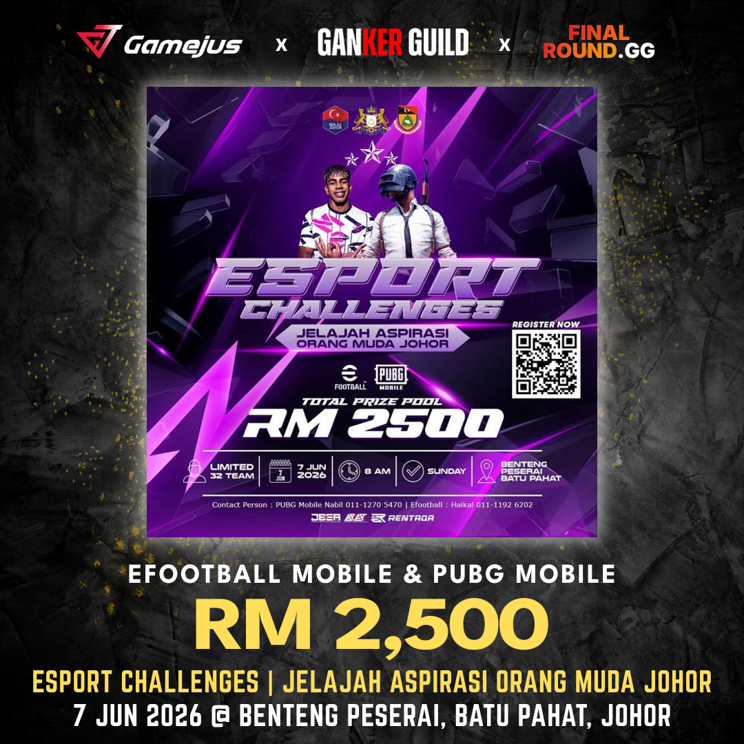 GAMEJUS X GANKER GUILD X FINAL ROUND.GG EFOOTBALL MOBILE & PUBG MOBILE RM 2,500 ESPORT CHALLENGES JELAJAH ASPIRASI ORANG MUDA JOHOR 7 JUN 2026 @ BENTENG PESERAI, BATU PAHAT, JOHOR