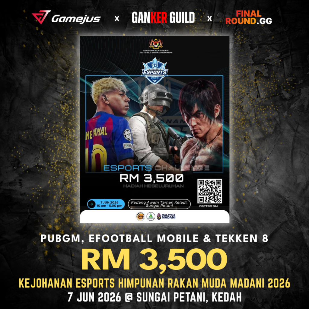 GAMEJUS X GANKER GUILD X FINAL ROUND.GG PUBGM, EFOOTBALL MOBILE & TEKKEN 8 RM 3,500 KEJOHANAN ESPORTS HIMPUNAN RAKAN MUDA MADANI 2026 7 JUN 2026 @ SUNGAI PETANI, KEDAH