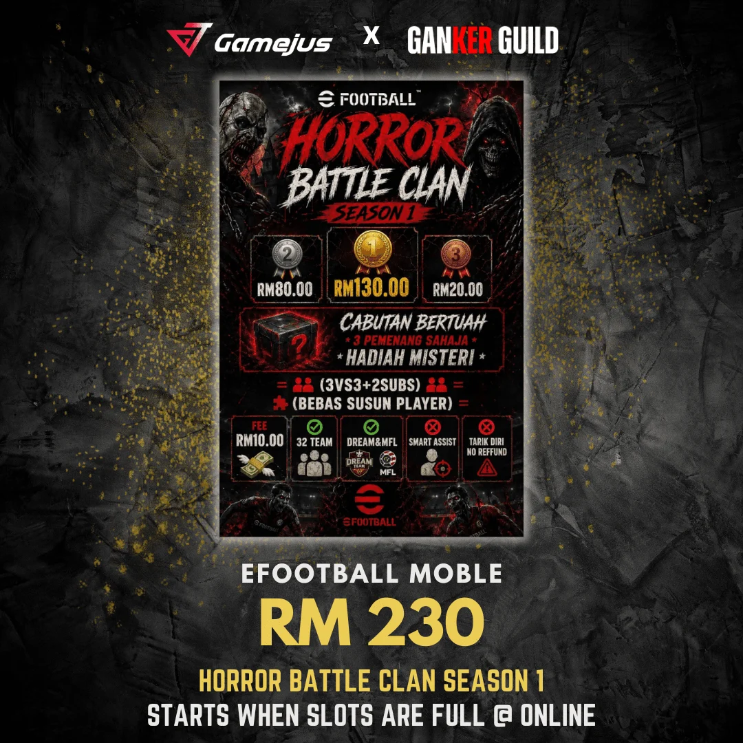 GAMEJUS X GANKER GUILD EFOOTBALL MOBILE RM 230 HORROR BATTLE CLAN SEASON 1 STARTS WHEN SLOTS ARE FULL @ ONLINE