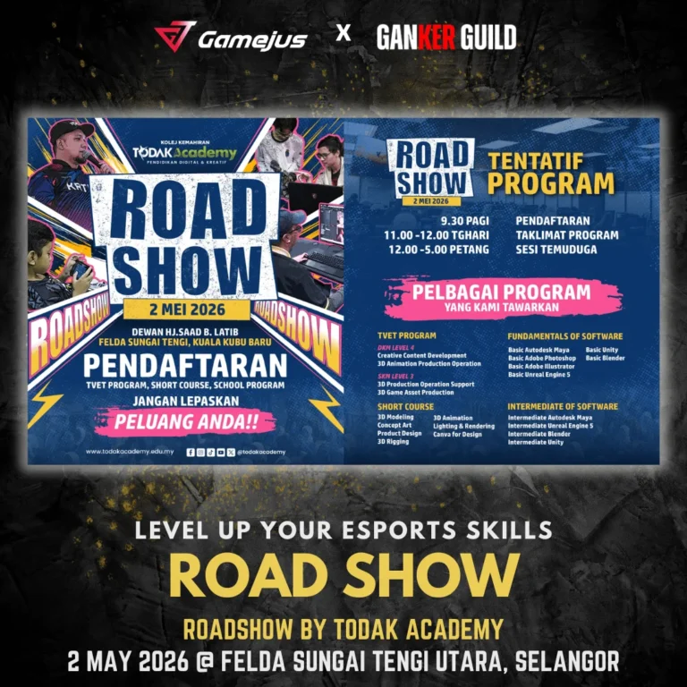 GAMEJUS X GANKER GUILD LEVEL UP YOUR ESPORTS SKILLS ROAD SHOW ROADSHOW BY TODAK ACADEMY 2 MAY 2026 @ FELDA SUNGAI TENGI UTARA, SELANGOR