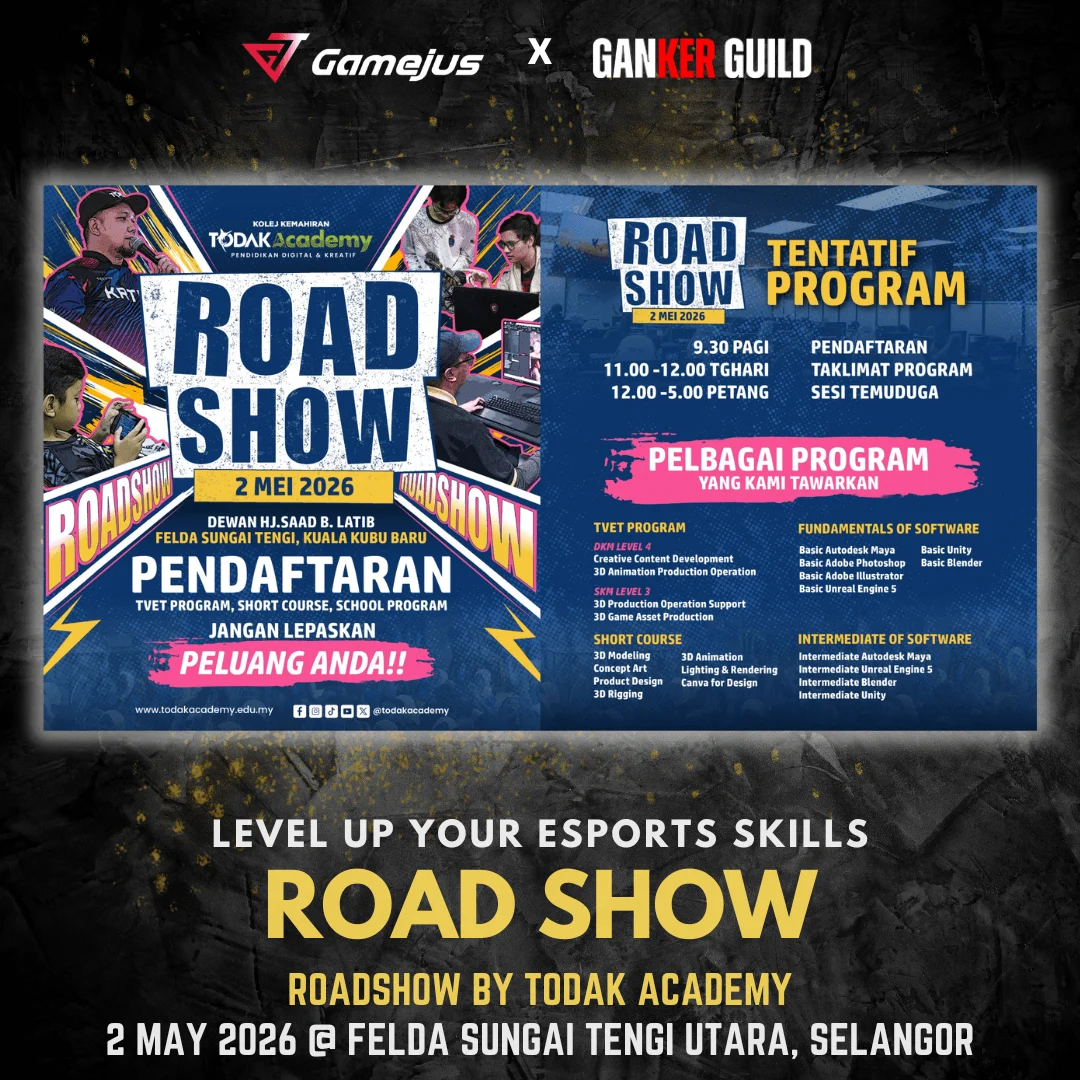 GAMEJUS X GANKER GUILD LEVEL UP YOUR ESPORTS SKILLS ROAD SHOW ROADSHOW BY TODAK ACADEMY 2 MAY 2026 @ FELDA SUNGAI TENGI UTARA, SELANGOR