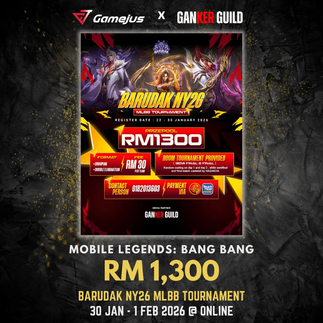 ๐๐๐ฅ๐จ๐๐๐ ๐ก๐ฌ๐ฎ๐ฒ ๐ ๐๐๐ ๐ง๐ข๐จ๐ฅ๐ก๐๐ ๐๐ก๐ง GAMEJUS X GANKER GUILD MOBILE LEGENDS BANG BANG RM 1,300 BARUDAK NY26 MLBB TOURNAMENT 30 JAN - 1 FEB 2026 @ ONLINE